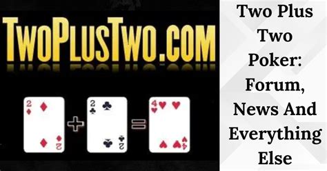 twoplustwo forums|poker forum.